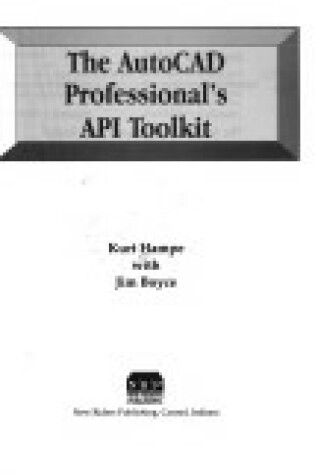 Cover of The AutoCAD Professional's API Toolkit