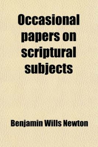 Cover of Occasional Papers on Scriptural Subjects (Volume 3)