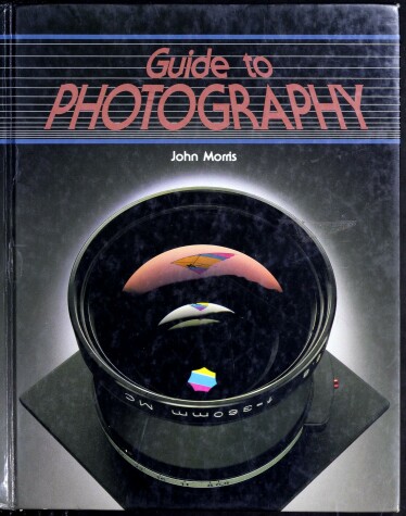 Book cover for Guide to Photography Student Text