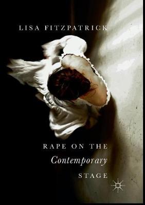 Book cover for Rape on the Contemporary Stage