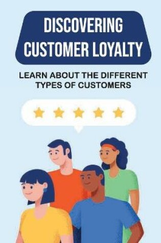 Cover of Discovering Customer Loyalty