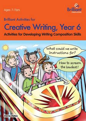 Book cover for Brilliant Activities for Creative Writing, Year 6