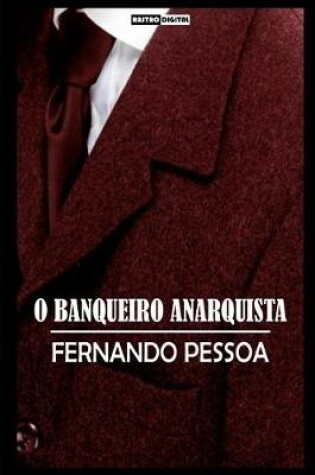 Cover of O Banqueiro Anarquista