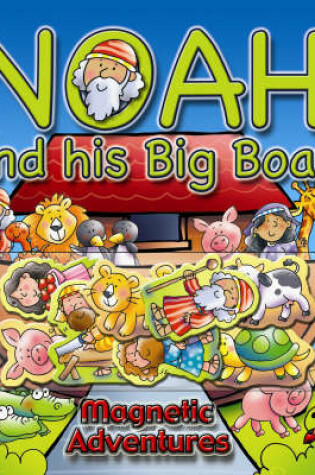 Cover of Noah and His Big Boat
