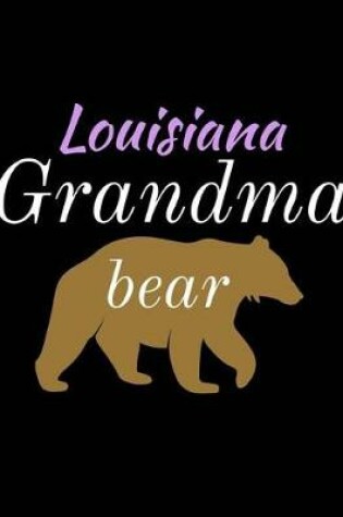 Cover of Louisiana Grandma Bear