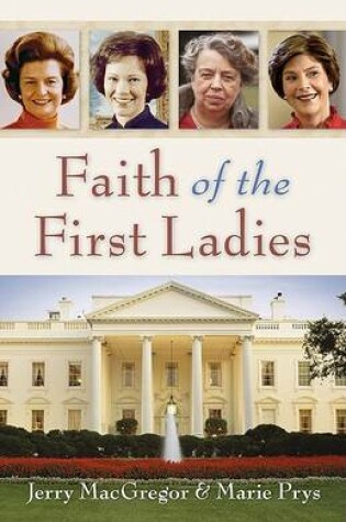 Cover of Faith of the First Ladies