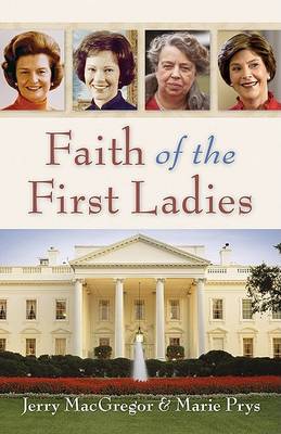 Book cover for Faith of the First Ladies