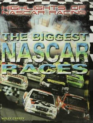 Book cover for The Biggest NASCAR Races