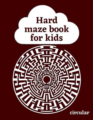 Book cover for Hard Maze Book For Kids