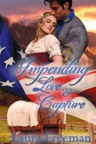 Cover of Impending Love and Capture