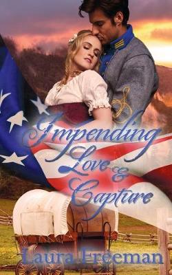 Book cover for Impending Love and Capture