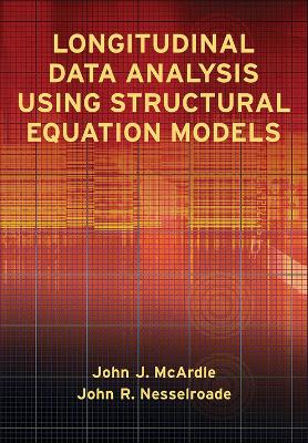 Book cover for Longitudinal Data Analysis Using Structural Equation Models