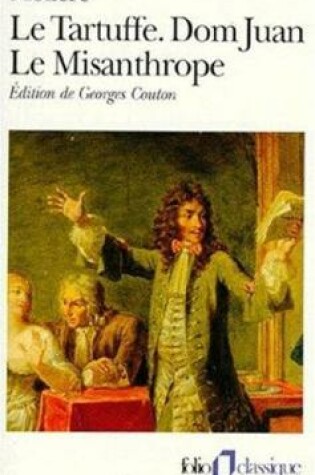 Cover of Le Tartuffe/Dom Juan/Le Misanthrope