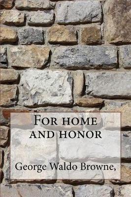 Book cover for For Home and Honor