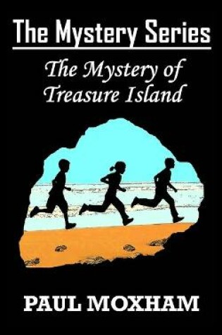 Cover of The Mystery of Treasure Island (The Mystery Series, Book 6)