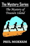 Book cover for The Mystery of Treasure Island (The Mystery Series, Book 6)