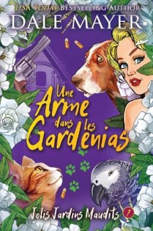 Cover of Une arme dans les gardenias