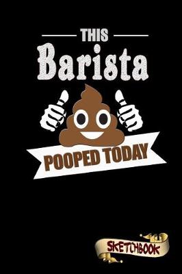 Book cover for This Barista Pooped Today