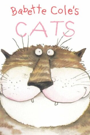 Cover of Babette Cole's Cats