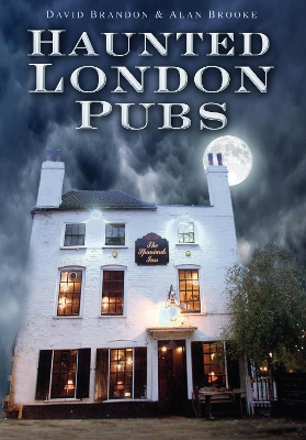 Book cover for Haunted London Pubs