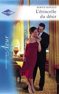 Book cover for L'Etincelle Du Desir (Harlequin Azur)