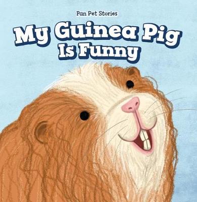 Book cover for My Guinea Pig Is Funny