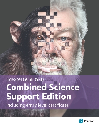 Cover of Edexcel GCSE (9-1) Combined Science, Support Edition with ELC, Student Book