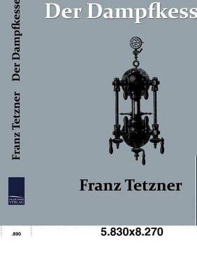 Book cover for Der Dampfkessel