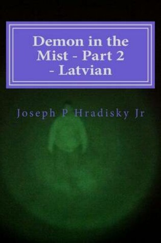 Cover of Demon in the Mist - Part 2 - Latvian