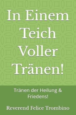 Cover of In Einem Teich Voller Tranen!
