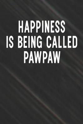 Book cover for Happiness Is Being Called Pawpaw