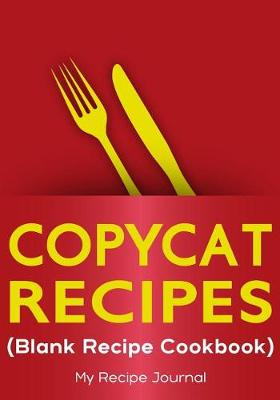 Book cover for Copycat Recipes