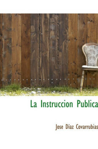 Cover of La Instruccion Publica