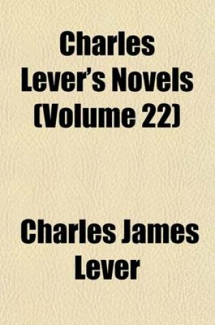 Cover of Charles Lever's Novels (Volume 22)