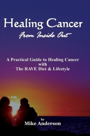 Cover of Healing Cancer From Inside Out