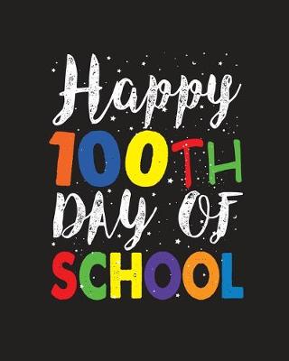 Book cover for Happy 100th Day of School