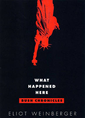 Book cover for What Happened Here: Bush Chronicles: Current Affairs