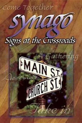 Cover of Synago Signs at the Crossroads Student