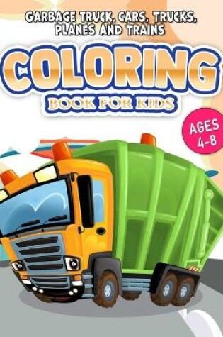 Cover of Garbage Truck Coloring Book