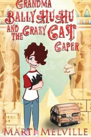 Cover of Grandma BallyHuHu and the Crazy Cat Caper