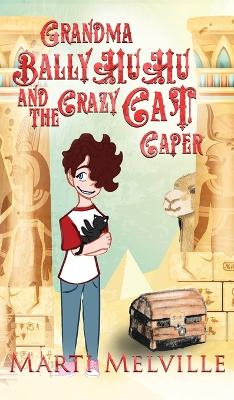 Book cover for Grandma BallyHuHu and the Crazy Cat Caper