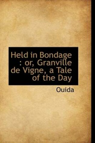 Cover of Held in Bondage