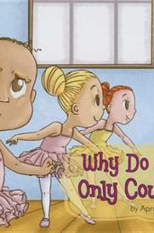 Cover of Why Do Dancers Only Count to 8?