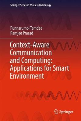 Book cover for Context-Aware Communication and Computing: Applications for Smart Environment