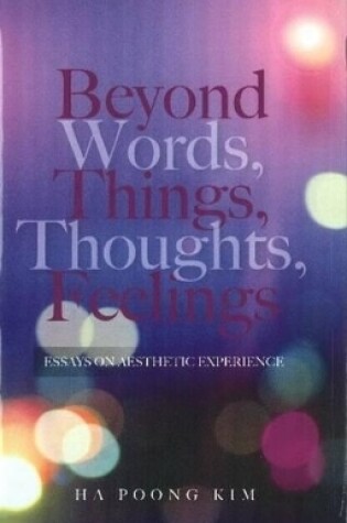 Cover of Beyond Words, Things, Thoughts, Feelings
