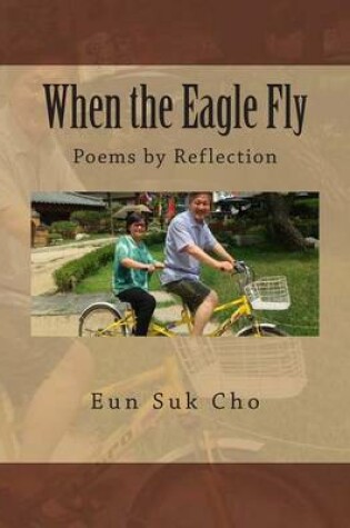 Cover of When the Eagle Fly