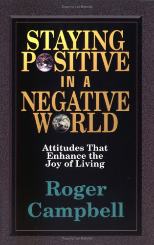 Book cover for Staying Positive in a Negative World