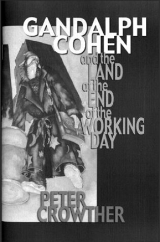 Cover of Gandalph Cohen and the Land at the End of the Working Day