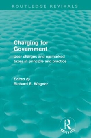 Cover of Charging for Government (Routledge Revivals)