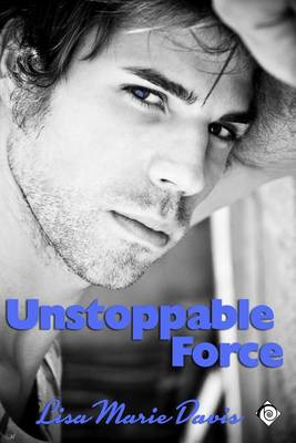 Book cover for Unstoppable Force